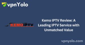 Kemo IPTV Review: A Leading IPTV Service with Unmatched Value
